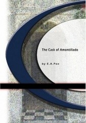 Okładka książki The Cask of Amontillado Edgar Allan Poe