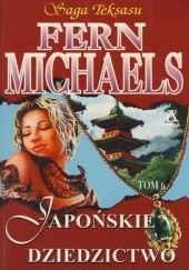 Okładka książki Japońskie dziedzictwo Fern Michaels