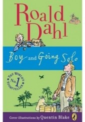 Okładka książki Boy and Going Solo Roald Dahl