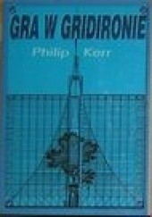 Okładka książki Gra w Gridironie Philip Kerr