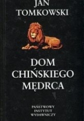 Okładka książki Dom chińskiego mędrca Jan Tomkowski