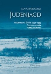 Okładka książki Judenjagd. Polowanie na Żydów 1942-1945 Jan Grabowski