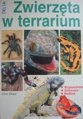 Okładka książki Zwierzęta w  terrarium Uwe Dost