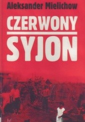Okładka książki Czerwony Syjon Aleksander Mielichow