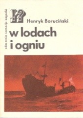 Okładka książki W lodach i ogniu Henryk Boruciński