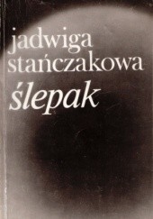 Okładka książki Ślepak Jadwiga Stańczakowa