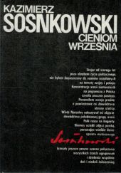 Okładka książki Cieniom Września Kazimierz Sosnkowski