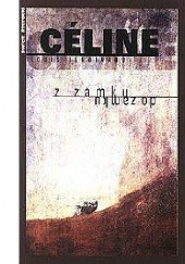 Okładka książki Z zamku do zamku Louis-Ferdinand Céline