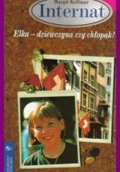 Okładka książki Elka - dziewczyna czy chłopak? Margit Kollmar