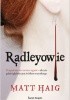 Okładka książki Radleyowie Matt Haig