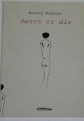 Okładka książki Dance or die Maciej Niemiec
