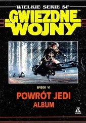 Okładka książki Gwiezdne wojny. Epizod VI: Powrót Jedi. Album Lawrance Kasdan, George Lucas