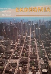 Okładka książki Ekonomia Dawid R. Kamerschen, Richard B. McKenzie, Clark Nardinelli