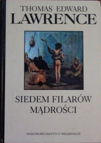 Okładka książki Siedem filarów mądrości Thomas Edward Lawrence