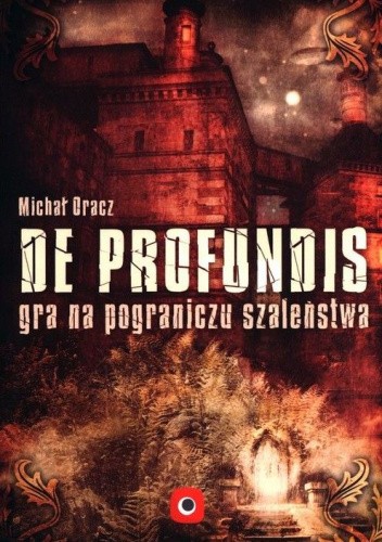 Okładka książki De Profundis Michał Oracz
