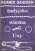 Okładka książki Indyjska wiosna Uny Rumer Godden