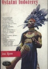 Okładka książki Ostatni ludożercy Jens Bjerre
