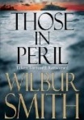 Okładka książki Those in Peril Wilbur Smith