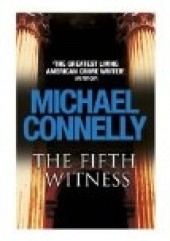 Okładka książki The Fifth Witness Michael Connelly