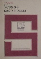 Okładka książki Koń z Hogget Tarjei Vesaas