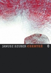 Okładka książki Czerteż Janusz Szuber