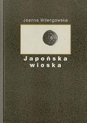 Okładka książki Japońska wioska Joanna Wilengowska