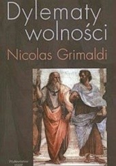 Okładka książki Dylematy wolności Nicolas Grimaldi
