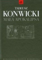 Okładka książki Mała apokalipsa Tadeusz Konwicki