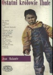 Okładka książki Ostatni królowie Thule Jean Malaurie