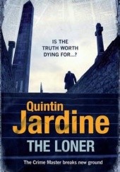 Okładka książki The Loner Jardine Quintin