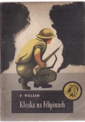 Okładka książki Klęska na Filipinach William P. Kennedy