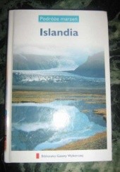 Okładka książki Islandia. Podróże marzeń praca zbiorowa