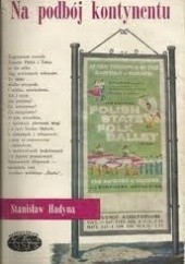 Okładka książki Na podbój kontynentu Stanisław Hadyna