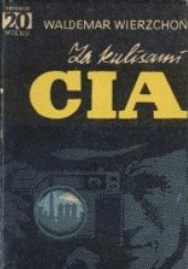 Okładka książki Za kulisami CIA Waldemar Wierzchoń