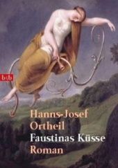 Okładka książki Faustinas Küsse Hanns-Josef Ortheil