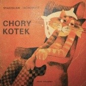 Okładka książki Chory kotek Stanisław Jachowicz