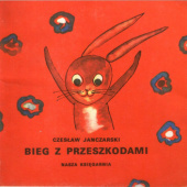 Okładka książki Bieg z przeszkodami Czesław Janczarski