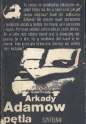 Okładka książki Pętla Arkady Adamow