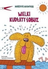 Okładka książki Wielki kudłaty łobuz Mariusz Niemycki