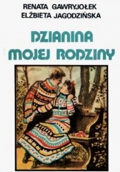Okładka książki Dzianina mojej rodziny Renata Gawryjołek, Elżbieta Jagodzińska