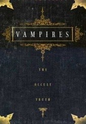 Okładka książki Vampires. The Occult Truth Konstantinos