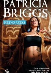 Okładka książki Piętno rzeki Patricia Briggs