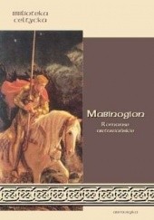 Okładka książki Mabinogion - Romanse Arturiańskie autor nieznany