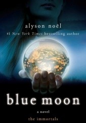 Okładka książki Blue Moon Alyson Noël