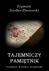 Okładka książki Tajemniczy pamiętnik Zygmunt Zeydler-Zborowski