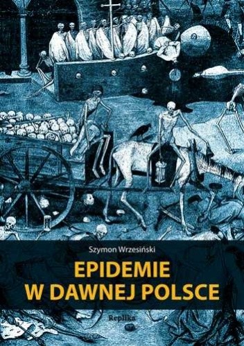 Epidemie w dawnej Polsce