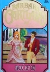 Okładka książki Miłość jest grą Barbara Cartland
