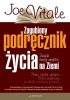 Okładka książki Zagubiony podręcznik życia: znajdź swoje miejsce na ziemi Joe Vitale