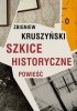 Szkice historyczne. Powieść