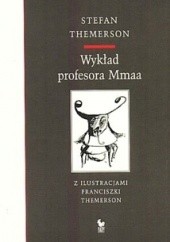 Okładka książki Wykład profesora Mmaa Franciszka Themerson, Stefan Themerson